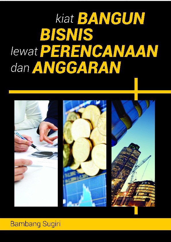 Kiat Bangun Bisnis Lewat Perencanaan Dan Anggaran